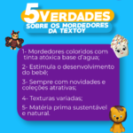 5 verdades sobre os mordedores da Textoy